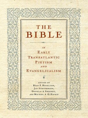 cover image of The Bible in Early Transatlantic Pietism and Evangelicalism
